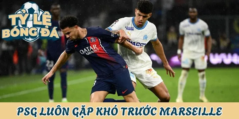 Tỷ Lệ Bóng Đá Pháp - Farmer League Chưa Bao Giờ Kém Hấp Dẫn 2 Marseille luôn khiến PSG gặp khó